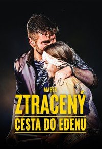 Marek Ztracený: Cesta do Edenu – online k přehrání