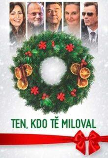 Ten, kdo tě miloval – online k přehrání