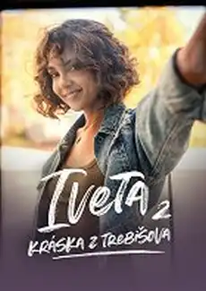 Iveta – Kráska z Trebišova – 6. díl – online k přehrání